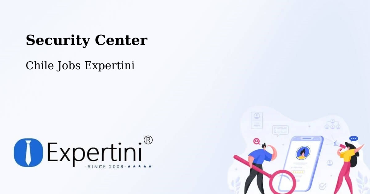 Security & Compliance – La Estrella - Chile Jobs Expertini